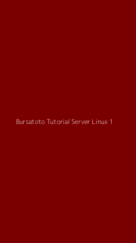 Tampilan Antarmuka Aplikasi Bursatoto Tutorial Server Linux - 1