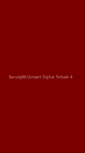 Tampilan Antarmuka Aplikasi Burung88 Dompet Digital Terbaik - 4