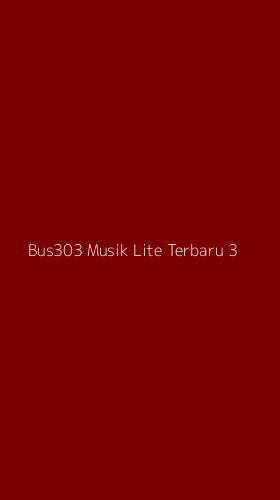 Tampilan Antarmuka Aplikasi Bus303 Musik Lite Terbaru - 3