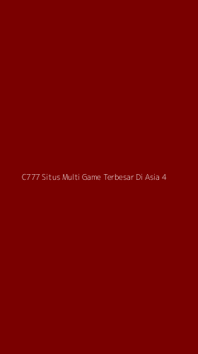 Tampilan Antarmuka Aplikasi C777 Situs Multi Game Terbesar Di Asia - 4