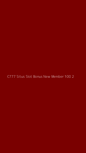 Tampilan Antarmuka Aplikasi C777 Situs Slot Bonus New Member 100 - 2