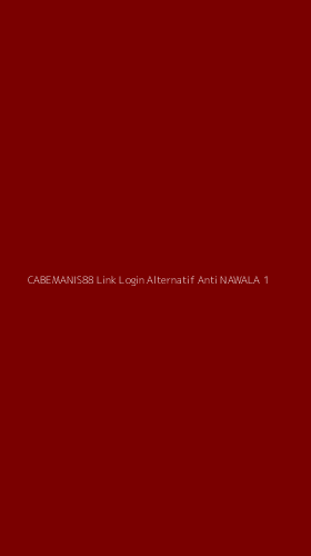 Tampilan Antarmuka Aplikasi Cabemanis88 Link Login Alternatif Anti Nawala - 1