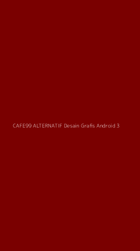 Tampilan Antarmuka Aplikasi Cafe99 Alternatif Desain Grafis Android - 3