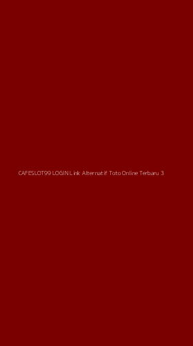 Tampilan Antarmuka Aplikasi Cafeslot99 Login Link Alternatif Toto Online Terbaru - 3