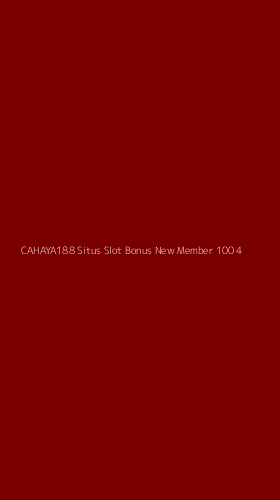 Tampilan Antarmuka Aplikasi Cahaya188 Situs Slot Bonus New Member 100 - 4