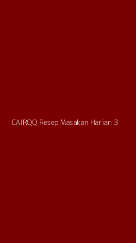 Tampilan Antarmuka Aplikasi Cairqq Resep Masakan Harian - 3