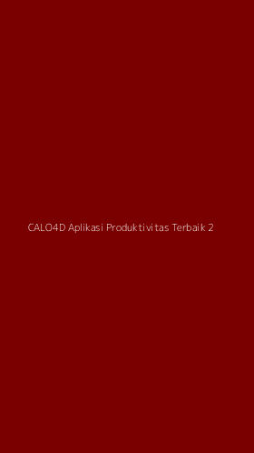 Tampilan Antarmuka Aplikasi Calo4d Aplikasi Produktivitas Terbaik - 2