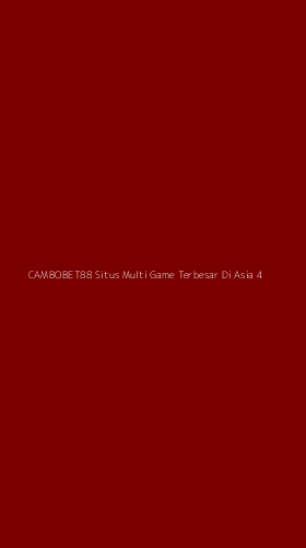 Tampilan Antarmuka Aplikasi Cambobet88 Situs Multi Game Terbesar Di Asia - 4