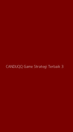 Tampilan Antarmuka Aplikasi Canduqq Game Strategi Terbaik - 3