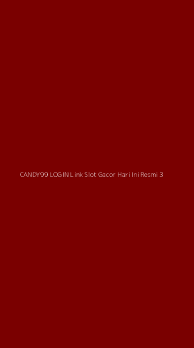 Tampilan Antarmuka Aplikasi Candy99 Login Link Slot Gacor Hari Ini Resmi - 3