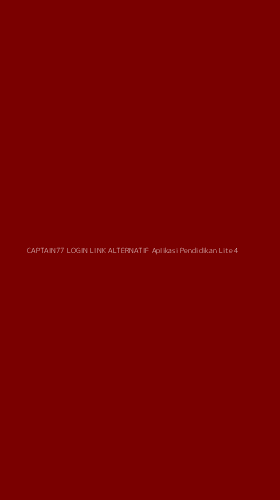 Tampilan Antarmuka Aplikasi Captain77 Login Link Alternatif Aplikasi Pendidikan Lite - 4