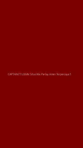 Tampilan Antarmuka Aplikasi Captain77 Login Situs Mix Parlay Aman Terpercaya - 1