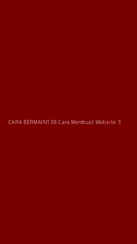 Tampilan Antarmuka Aplikasi Cara Bermain138 Cara Membuat Website - 3