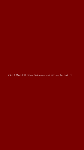 Tampilan Antarmuka Aplikasi Cara Main88 Situs Rekomendasi Pilihan Terbaik - 3