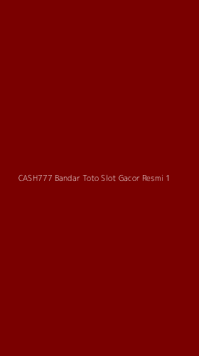 Tampilan Antarmuka Aplikasi Cash777 Bandar Toto Slot Gacor Resmi - 1