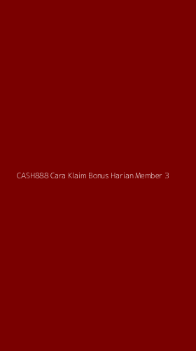 Tampilan Antarmuka Aplikasi Cash888 Cara Klaim Bonus Harian Member - 3