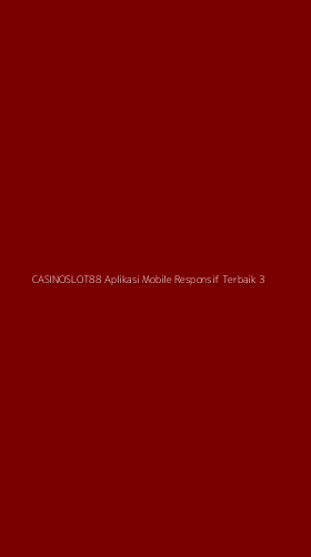 Tampilan Antarmuka Aplikasi Casinoslot88 Aplikasi Mobile Responsif Terbaik - 3
