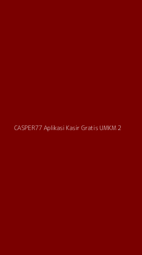 Tampilan Antarmuka Aplikasi Casper77 Aplikasi Kasir Gratis Umkm - 2