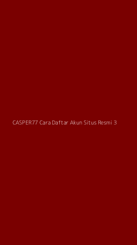 Tampilan Antarmuka Aplikasi Casper77 Cara Daftar Akun Situs Resmi - 3