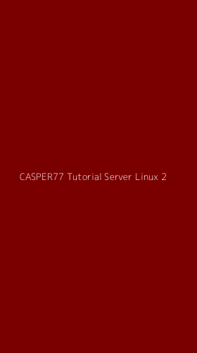 Tampilan Antarmuka Aplikasi Casper77 Tutorial Server Linux - 2