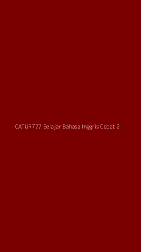 Tampilan Antarmuka Aplikasi Catur777 Belajar Bahasa Inggris Cepat - 2