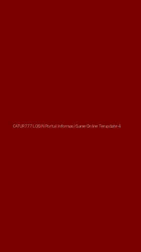 Tampilan Antarmuka Aplikasi Catur777 Login Portal Informasi Game Online Terupdate - 4