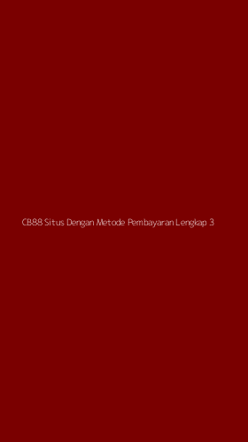 Tampilan Antarmuka Aplikasi Cb88 Situs Dengan Metode Pembayaran Lengkap - 3