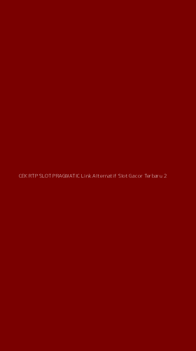 Tampilan Antarmuka Aplikasi Cek Rtp Slot Pragmatic Link Alternatif Slot Gacor Terbaru - 2