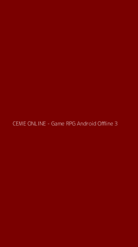 Tampilan Antarmuka Aplikasi CEME ONLINE - Game RPG Android Offline - 3