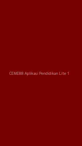 Tampilan Antarmuka Aplikasi Ceme88 Aplikasi Pendidikan Lite - 1