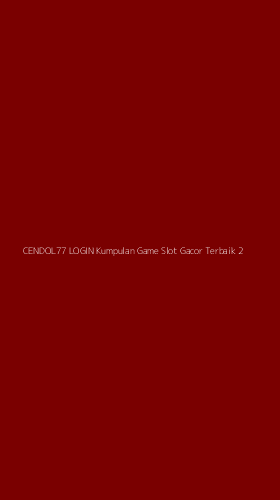 Tampilan Antarmuka Aplikasi Cendol77 Login Kumpulan Game Slot Gacor Terbaik - 2