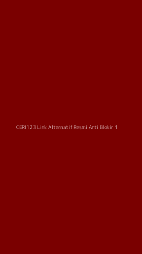Tampilan Antarmuka Aplikasi Ceri123 Link Alternatif Resmi Anti Blokir - 1