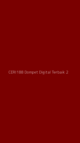 Tampilan Antarmuka Aplikasi Ceri188 Dompet Digital Terbaik - 2