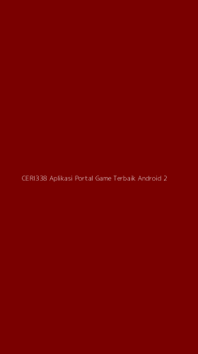 Tampilan Antarmuka Aplikasi Ceri338 Aplikasi Portal Game Terbaik Android - 2