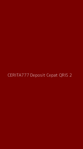 Tampilan Antarmuka Aplikasi Cerita777 Deposit Cepat Qris - 2