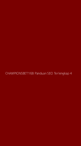 Tampilan Antarmuka Aplikasi Championsbet168 Panduan Seo Terlengkap - 4