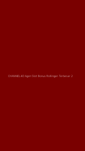 Tampilan Antarmuka Aplikasi Channel4d Agen Slot Bonus Rollingan Terbesar - 2
