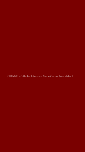 Tampilan Antarmuka Aplikasi Channel4d Portal Informasi Game Online Terupdate - 2