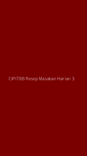 Tampilan Antarmuka Aplikasi Cipit88 Resep Masakan Harian - 3