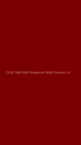 Tampilan Antarmuka Aplikasi Civic188 King Pembersih Ram Otomatis - 4