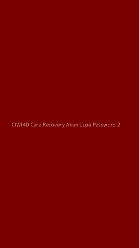 Tampilan Antarmuka Aplikasi Ciwi4d Cara Recovery Akun Lupa Password - 2