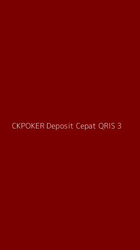 Tampilan Antarmuka Aplikasi Ckpoker Deposit Cepat Qris - 3
