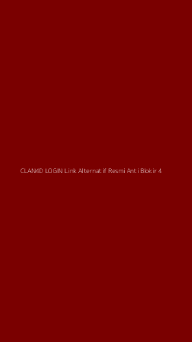 Tampilan Antarmuka Aplikasi Clan4d Login Link Alternatif Resmi Anti Blokir - 4