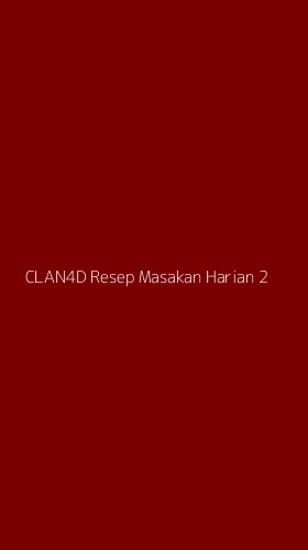 Tampilan Antarmuka Aplikasi Clan4d Resep Masakan Harian - 2