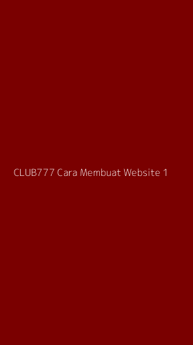 Tampilan Antarmuka Aplikasi Club777 Cara Membuat Website - 1