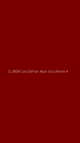 Tampilan Antarmuka Aplikasi Club99 Cara Daftar Akun Situs Resmi - 4