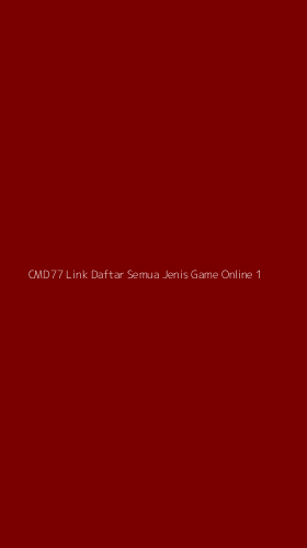 Tampilan Antarmuka Aplikasi Cmd77 Link Daftar Semua Jenis Game Online - 1