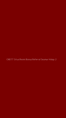 Tampilan Antarmuka Aplikasi Cmd77 Situs Resmi Bonus Referral Seumur Hidup - 2