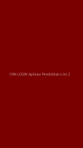 Tampilan Antarmuka Aplikasi Cnn Login Aplikasi Pendidikan Lite - 2