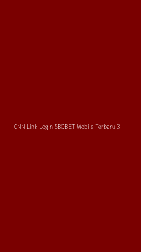 Tampilan Antarmuka Aplikasi Cnn Link Login Sbobet Mobile Terbaru - 3